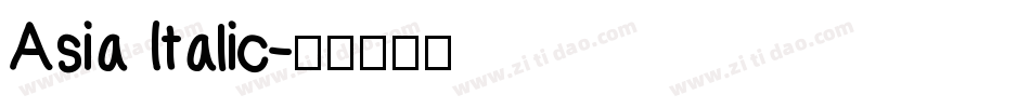 Asia Italic字体转换